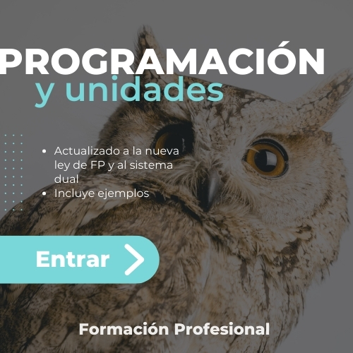 Elaboración de la Programación y las Unidades Didácticas (en Formación Profesional)